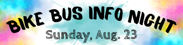 Bike Bus Info Night - Sunday, Aug. 23