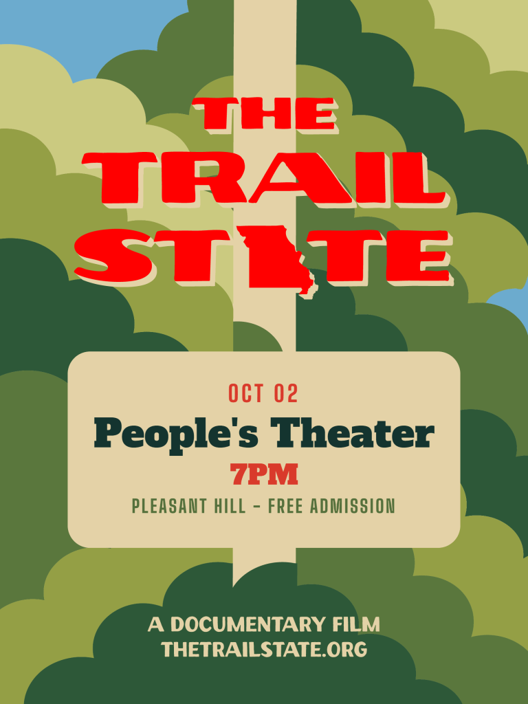 Oct. 2 - The Trail State FREE documentary screening at the Peoples Theater in Pleasant Hill