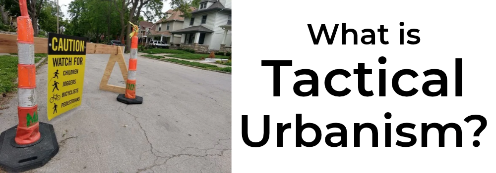 What is tactical urbanism?